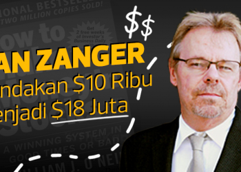 Dan Zanger, Trader Yang Berjaya Menggandakan Wang $10,775 Kepada $18,000,000 Dalam Tempoh 18 Bulan