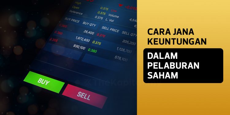 Apa Itu Saham Dan 2 Cara Untuk Jana Keuntungan Dalam Pelaburan Saham