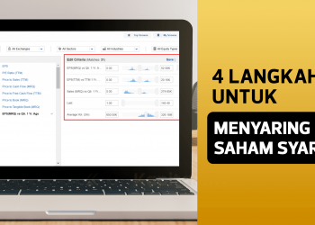 4 Langkah Mudah Untuk Menyaring Saham Syarikat Yang Berkualiti