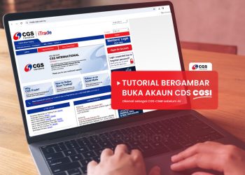 Nak Buka Akaun CDS Dengan CGSI (CGS-CIMB)? Jom Ikut Tutorial Ini