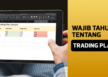 Perkara Yang Anda Wajib Tahu Tentang Trading Plan