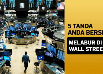 5 Tanda Anda Sudah Bersedia Melabur Saham Di Wall Street (US)
