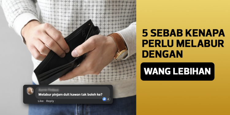 5 Sebab Kenapa Kita Perlu Melabur Hanya Menggunakan Wang Lebihan