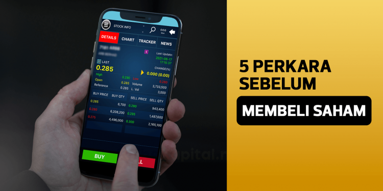 5 Perkara Perlu Buat Sebelum Membeli Saham