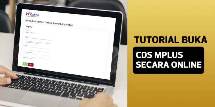 Buka Akaun CDS MPlus Secara Online & Mula Melabur