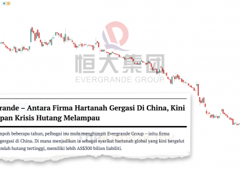 Krisis Kewangan Evergrande Memberi Impak Besar Kepada Ekonomi Dunia