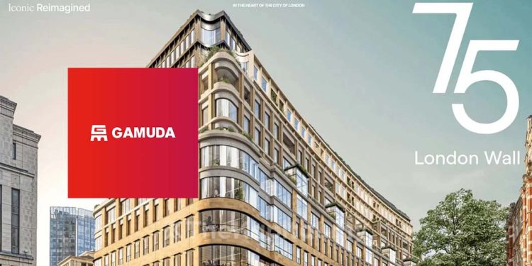 Gamuda Mulakan Projek 75 London Wall Bernilai RM6.6 Bilion, Raih Pinjaman RM2.75 Bilion