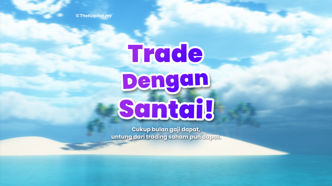 Trade dengan Santai!